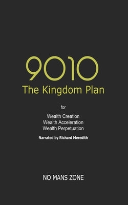 9010 The Kingdom Plan by Zone Nmz, No Mans