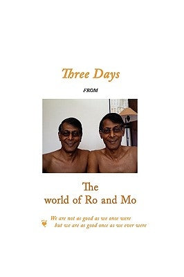 Three Days from the World of Ro and Mo by Perera, Rohan