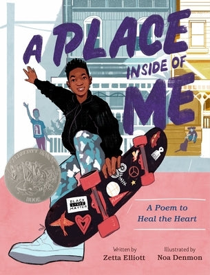 A Place Inside of Me: A Poem to Heal the Heart by Elliott, Zetta