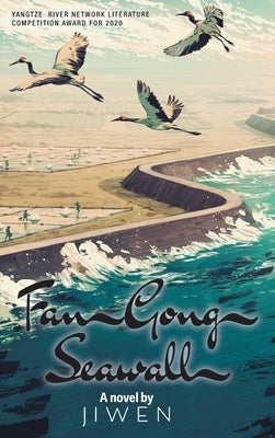 FanGong Seawall by Jiwen