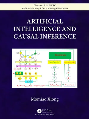 Artificial Intelligence and Causal Inference by Xiong, Momiao