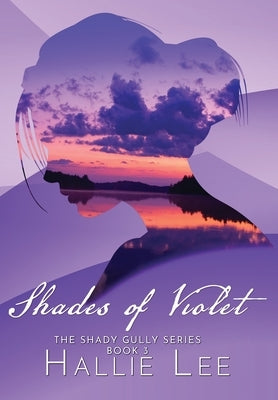 Shades of Violet by Lee, Hallie