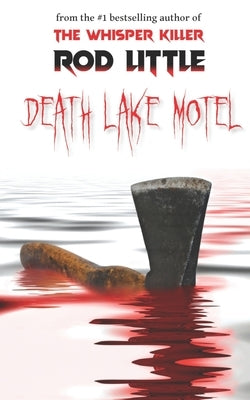 Death Lake Motel by Little, Rod