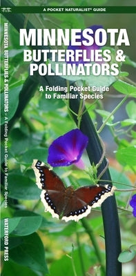Minnesota Butterflies & Pollinators by Kavanagh, James