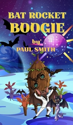 Bat Rocket Boogie by Smith, Paul