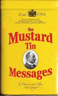 The Mustard tin Messages by MacGregor, Alpin