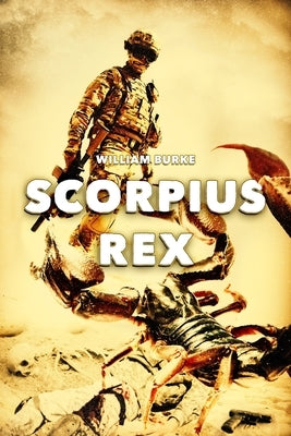 Scorpius Rex by Burke, William