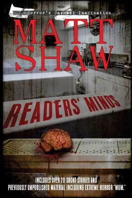 Readers' Minds: A collection of Short Stories by Shaw, Matt