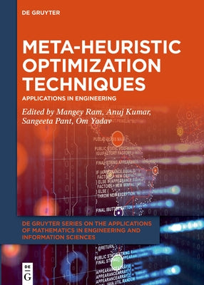 Meta-Heuristic Optimization Techniques: Applications in Engineering by Kumar, Anuj