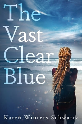 The Vast Clear Blue by Winters Schwartz, Karen