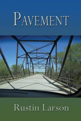 Pavement by Larson, Rustin