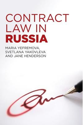 Contract Law in Russia by Yefremova, Maria