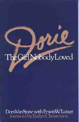 Dorie: The Girl Nobody Loved by Van Stone, Dorie
