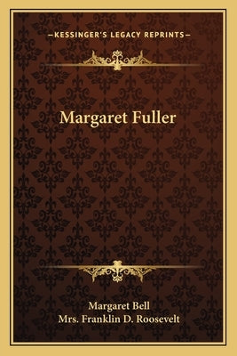 Margaret Fuller by Bell, Margaret