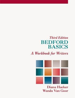 Bedford Basics: A Workbook for Writers by Hacker, Diana