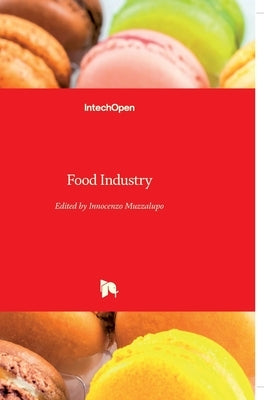Food Industry by Muzzalupo, Innocenzo