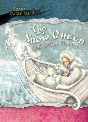 The Snow Queen and Other Stories by Parker, Victoria