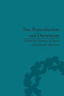 Sex, Reproduction and Darwinism by Sousa, Filomena De