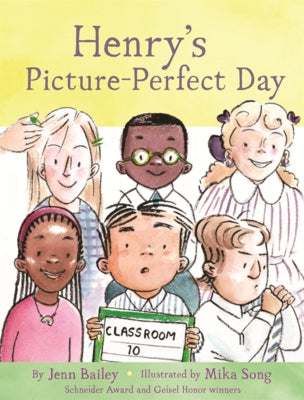 Henry's Picture-Perfect Day by Bailey, Jenn