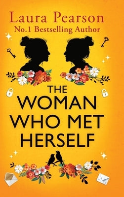 The Woman Who Met Herself by Pearson, Laura