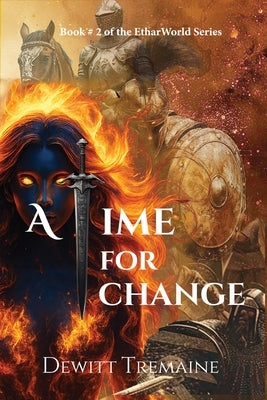 A Time for Change by Tremaine, DeWitt C.