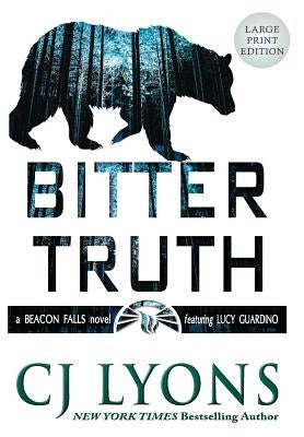 Bitter Truth: Large Print Edition by Lyons, Cj