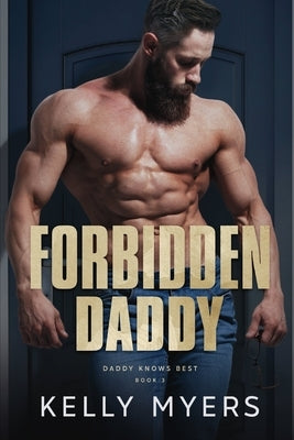 Forbidden Daddy by Myers, Kelly