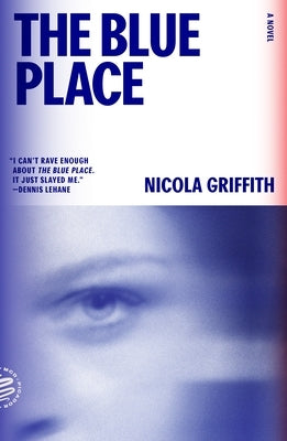 The Blue Place (Aud Torvingen) by Griffith, Nicola
