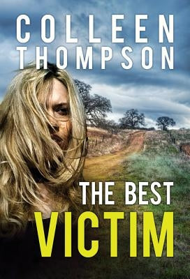 The Best Victim by Thompson, Colleen