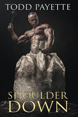 Shoulder Down by Payette, Todd