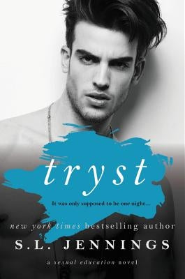 Tryst: A Dark Romance by Jennings, S. L.