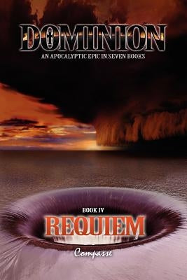 Dominion IV: Requiem by Compasse