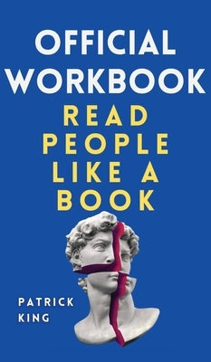 OFFICIAL WORKBOOK for Read People Like a Book by King, Patrick