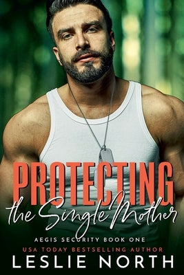 Protecting the Single Mother by North, Leslie