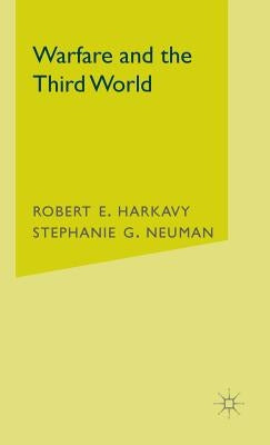 Warfare and the Third World by Harkavy, R.