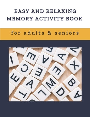 Easy and Relaxing memory activity book for adults & seniors: Extra large print word search puzzle book for grandma grandpa seniors and adults, Fun Gam by Art Star