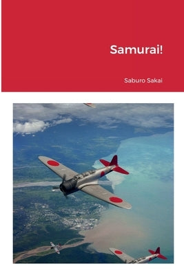 Samurai! by Sakai, Saburo