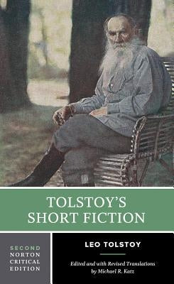 Tolstoy's Short Fiction by Tolstoy, Leo