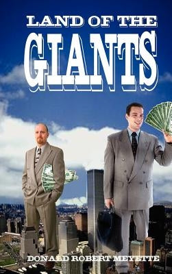 Land of the Giants by Meyette, Donald Robert