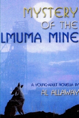 Mystery of the Lmuma Mine by Allaway, Al