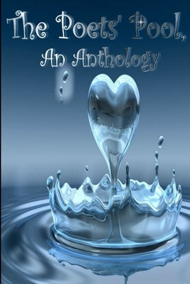 The Poets' Pool - Anthology by Brooks Langford, Deborah