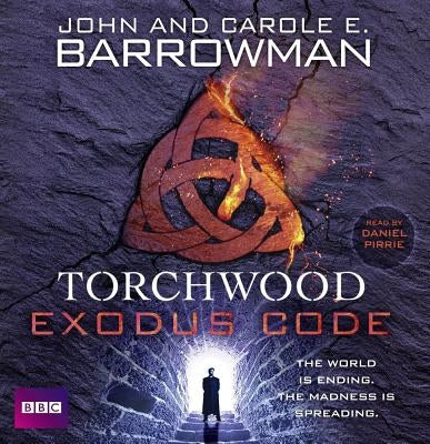Torchwood: Exodus Code by Barrowman, Carol E.