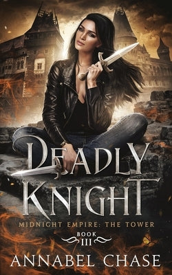 Deadly Knight by Chase, Annabel
