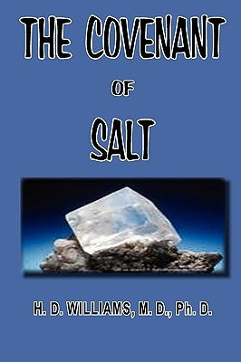 The Covenant of Salt by Williams, H. D.