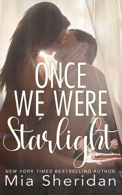 Once We Were Starlight by Sheridan, Mia