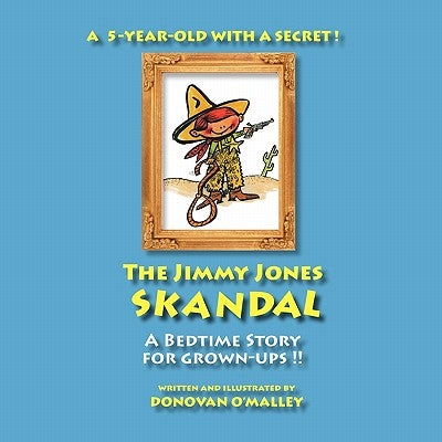 The Jimmy Jones Skandal by O'Malley, Donovan