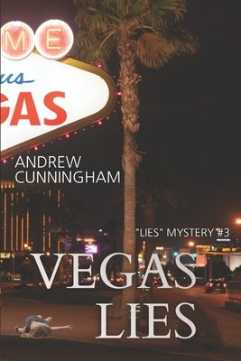 Vegas Lies by Cunningham, Andrew