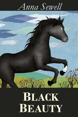 Black Beauty by Anna Sewell