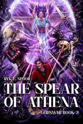 The Spear of Athena by Spoor, Ryk E.