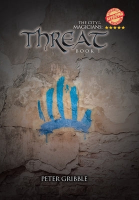 Threat by Gribble, Peter